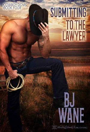 [Cowboy Doms 04] • Submitting to the Lawyer